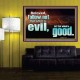 FOLLOW NOT WHICH IS EVIL  Custom Christian Artwork Poster  GWPOSTER10309  