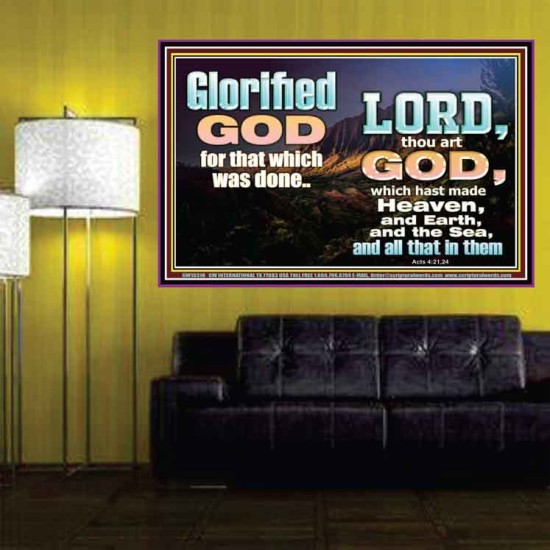 GLORIFIED GOD FOR WHAT HE HAS DONE  Unique Bible Verse Poster  GWPOSTER10318  