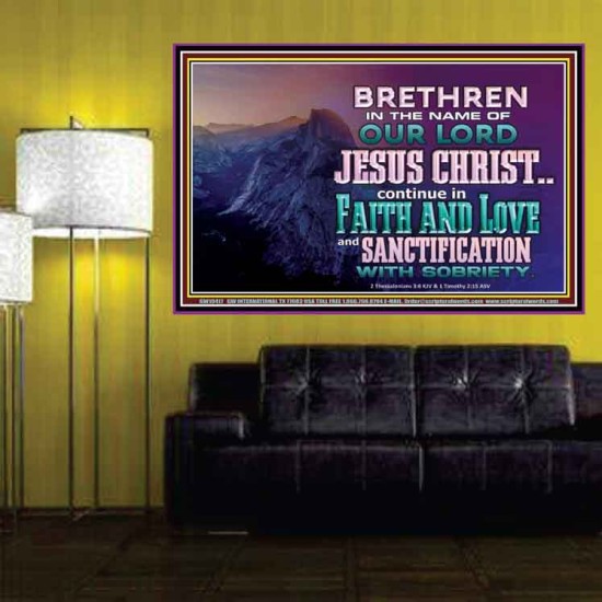 CONTINUE IN FAITH LOVE AND SANCTIFICATION WITH SOBRIETY  Unique Scriptural Poster  GWPOSTER10417  