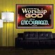THOSE WHO WORSHIP THE LORD WILL BE ENCOURAGED  Scripture Art Poster  GWPOSTER10506  