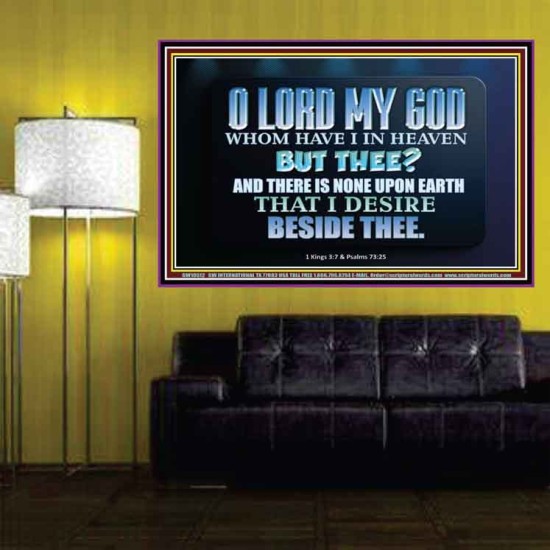 WHOM I HAVE IN HEAVEN BUT THEE O LORD  Bible Verse Poster  GWPOSTER10512  