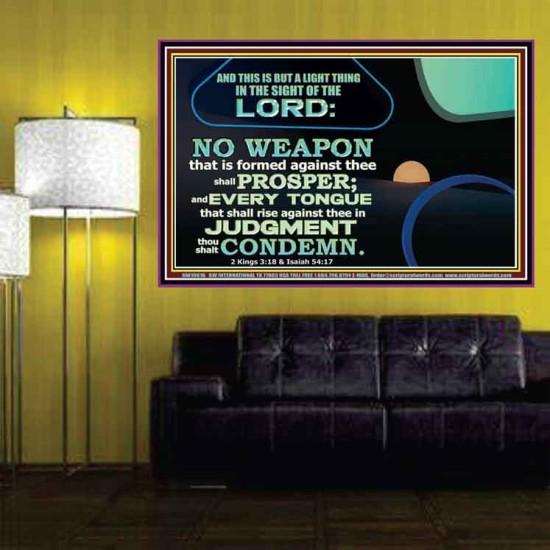 NO WEAPON THAT IS FORMED AGAINST THEE SHALL PROSPER  Custom Inspiration Scriptural Art Poster  GWPOSTER10616  