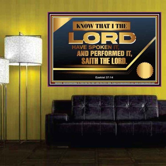 THE LORD HAVE SPOKEN IT AND PERFORMED IT  Inspirational Bible Verse Poster  GWPOSTER10629  