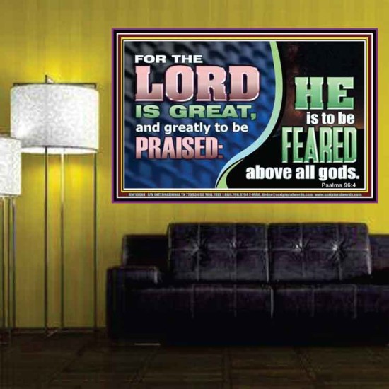 THE LORD IS GREAT AND GREATLY TO BE PRAISED  Unique Scriptural Poster  GWPOSTER10681  