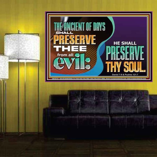 THE ANCIENT OF DAYS SHALL PRESERVE THEE FROM ALL EVIL  Scriptures Wall Art  GWPOSTER10729  