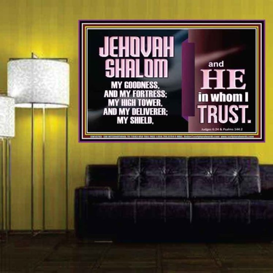 JEHOVAH SHALOM OUR GOODNESS FORTRESS HIGH TOWER DELIVERER AND SHIELD  Encouraging Bible Verse Poster  GWPOSTER10749  
