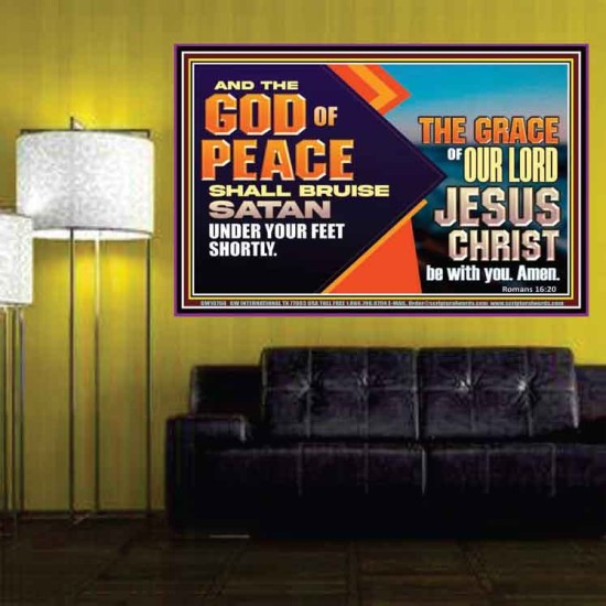 THE GOD OF PEACE SHALL BRUISE SATAN UNDER YOUR FEET SHORTLY  Scripture Art Prints Poster  GWPOSTER10760  