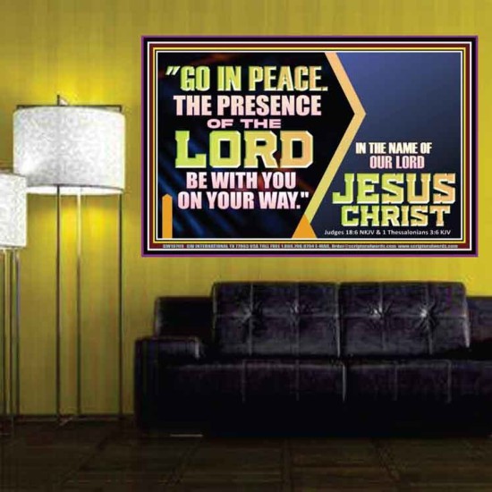 GO IN PEACE THE PRESENCE OF THE LORD BE WITH YOU ON YOUR WAY  Scripture Art Prints Poster  GWPOSTER10769  