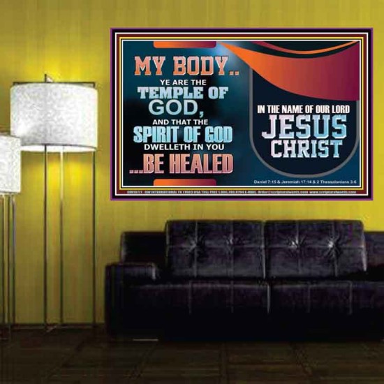 YOU ARE THE TEMPLE OF GOD BE HEALED IN THE NAME OF JESUS CHRIST  Bible Verse Wall Art  GWPOSTER10777  