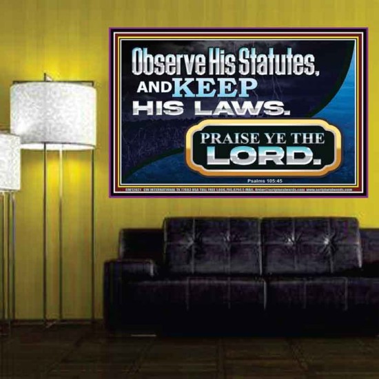 OBSERVE HIS STATUES AND KEEP HIS LAWS  Righteous Living Christian Poster  GWPOSTER12021  