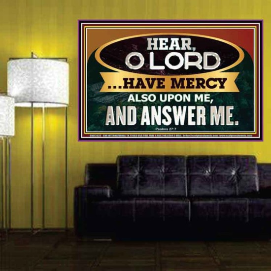 HAVE MERCY ALSO UPON ME AND ANSWER ME  Eternal Power Poster  GWPOSTER12022  