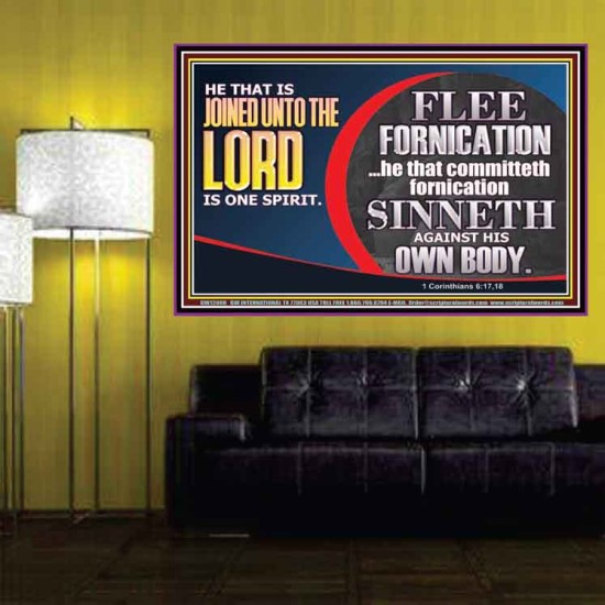 HE THAT IS JOINED UNTO THE LORD IS ONE SPIRIT FLEE FORNICATION  Scriptural Décor  GWPOSTER12098  