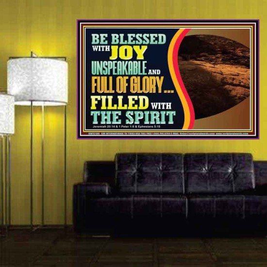 BE BLESSED WITH JOY UNSPEAKABLE AND FULL GLORY  Christian Art Poster  GWPOSTER12100  