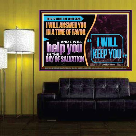 I WILL ANSWER YOU IN A TIME OF FAVOUR  Unique Bible Verse Poster  GWPOSTER12143  