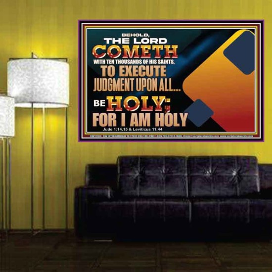 THE LORD COMETH WITH TEN THOUSANDS OF HIS SAINTS TO EXECUTE JUDGEMENT  Bible Verse Wall Art  GWPOSTER12166  
