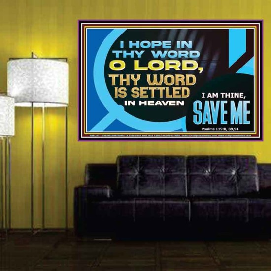 O LORD I AM THINE SAVE ME  Large Scripture Wall Art  GWPOSTER12177  