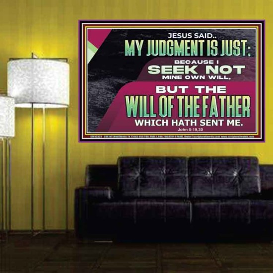 JESUS SAID MY JUDGMENT IS JUST  Ultimate Power Poster  GWPOSTER12323  