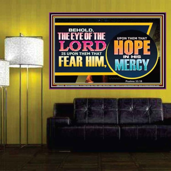 THE EYE OF THE LORD IS UPON THEM THAT FEAR HIM  Church Poster  GWPOSTER12356  