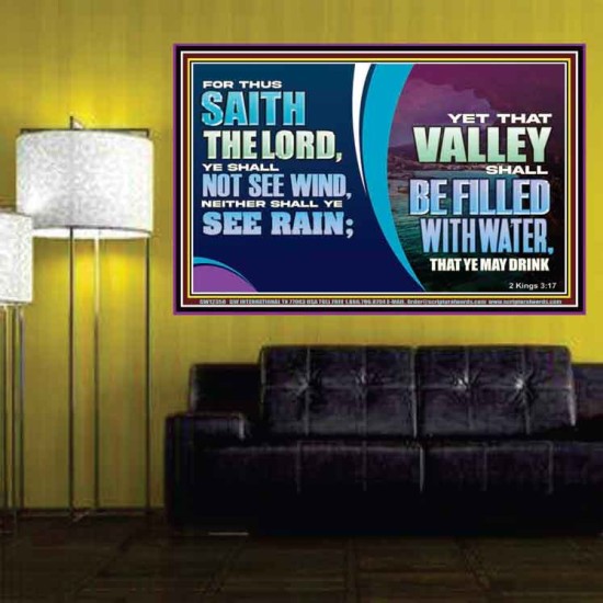VALLEY SHALL BE FILLED WITH WATER THAT YE MAY DRINK  Sanctuary Wall Poster  GWPOSTER12358  