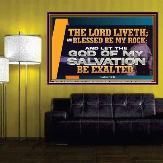 THE LORD LIVETH BLESSED BE MY ROCK  Righteous Living Christian Poster  GWPOSTER12372  