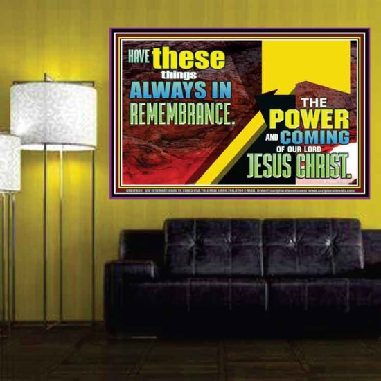 THE POWER AND COMING OF OUR LORD JESUS CHRIST  Righteous Living Christian Poster  GWPOSTER12430  