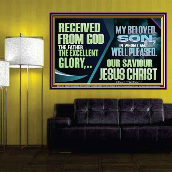 MY BELOVED SON IN WHOM I AM WELL PLEASED OUR SAVIOUR JESUS CHRIST  Eternal Power Poster  GWPOSTER12431  