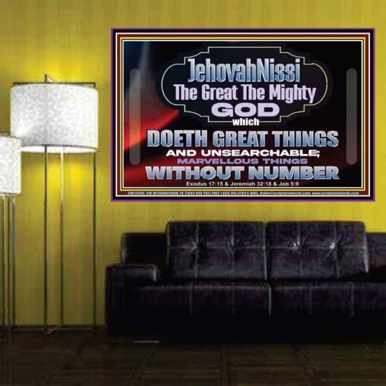 JEHOVAH NISSI THE GREAT THE MIGHTY GOD  Scriptural Décor Poster  GWPOSTER12698  