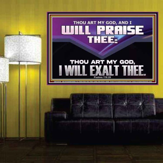 THOU ART MY GOD I WILL EXALT THEE  Unique Scriptural Poster  GWPOSTER13039  