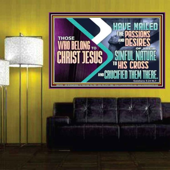 THOSE WHO BELONG TO CHRIST JESUS  Ultimate Power Poster  GWPOSTER13051  