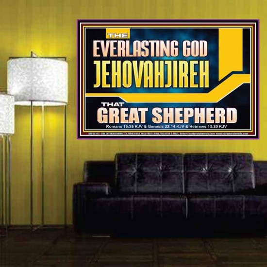 EVERLASTING GOD JEHOVAHJIREH THAT GREAT SHEPHERD  Scripture Art Prints  GWPOSTER13102  