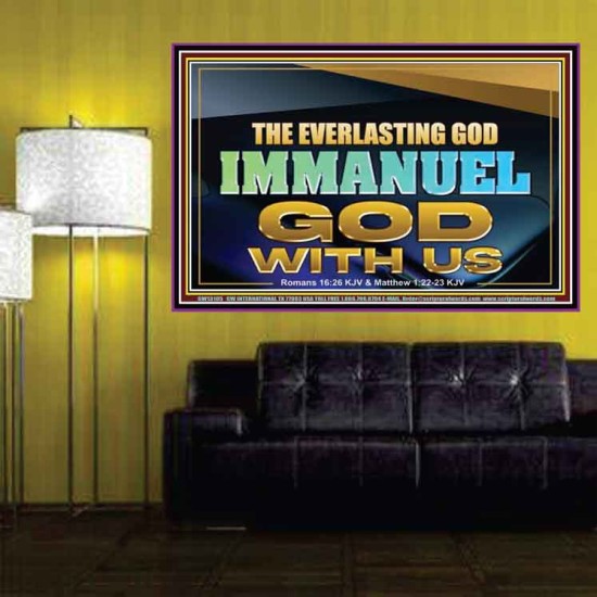 EVERLASTING GOD IMMANUEL..GOD WITH US  Contemporary Christian Wall Art Poster  GWPOSTER13105  