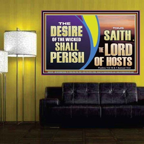 THE DESIRE OF THE WICKED SHALL PERISH  Christian Artwork Poster  GWPOSTER13107  
