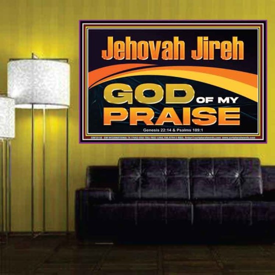 JEHOVAH JIREH GOD OF MY PRAISE  Bible Verse Art Prints  GWPOSTER13118  