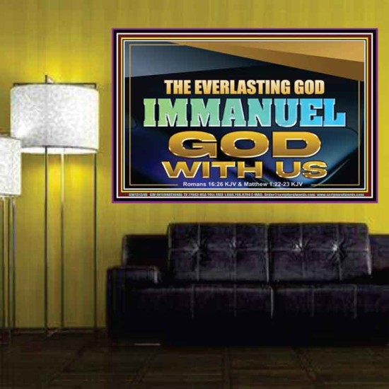 THE EVERLASTING GOD IMMANUEL..GOD WITH US  Scripture Art Poster  GWPOSTER13134B  