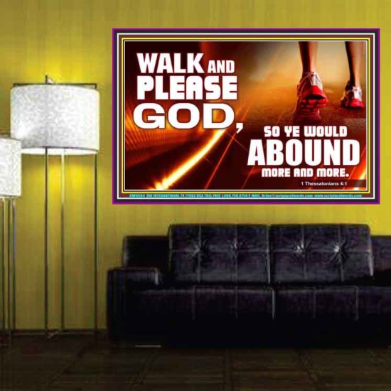 WALK AND PLEASE GOD  Scripture Art Poster  GWPOSTER9594  