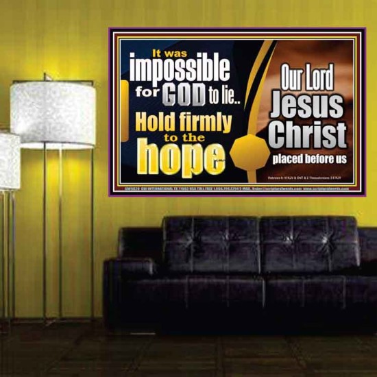 GOD NEVER LIE ONLY BELIEVE  Art & Wall Décor  GWPOSTER9820  