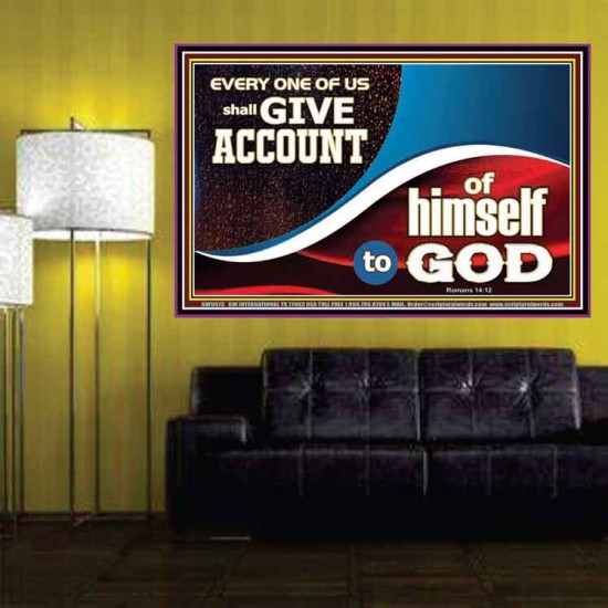 WE SHALL ALL GIVE ACCOUNT TO GOD  Scripture Art Prints Poster  GWPOSTER9973  