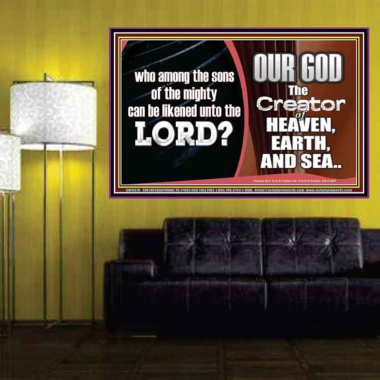 WHO CAN BE LIKENED TO OUR GOD JEHOVAH  Scriptural Décor  GWPOSTER9978  