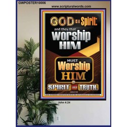 WORSHIP HIM IN SPIRIT AND TRUTH  Children Room Poster  GWPOSTER10006  "24X36"