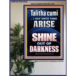 TALITHA CUMI ARISE SHINE OUT OF DARKNESS  Children Room Poster  GWPOSTER10032  "24X36"