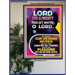 THOU ART WORTHY O LORD GOD ALMIGHTY  Christian Art Work Poster  GWPOSTER10039  