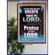 LET EVERY THING THAT HATH BREATH PRAISE THE LORD  Large Poster Scripture Wall Art  GWPOSTER10066  
