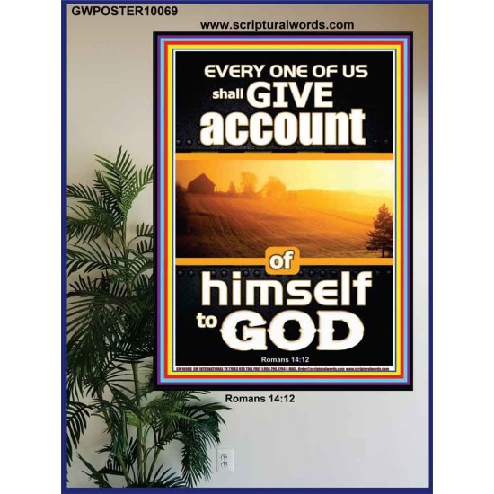 WE SHALL ALL GIVE ACCOUNT OF OUR LIFE TO GOD  Scriptural Décor Poster  GWPOSTER10069  
