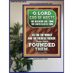 JEHOVAH TZEVA'OT THE HEAVENS AND THE EARTH IS THINE  Custom Art and Wall Décor  GWPOSTER10076  "24X36"