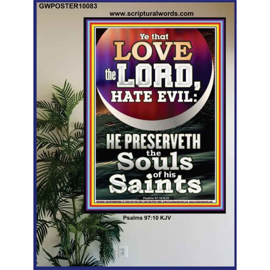 SOULS OF THE SAINTS IS PRESERVED  Scripture Art Prints Poster  GWPOSTER10083  