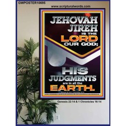 JEHOVAH JIREH IS THE LORD OUR GOD  Contemporary Christian Wall Art Poster  GWPOSTER10695  "24X36"
