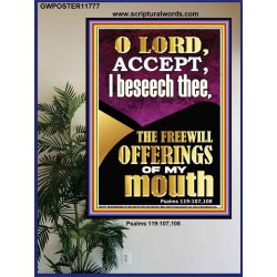 ACCEPT THE FREEWILL OFFERINGS OF MY MOUTH  Encouraging Bible Verse Poster  GWPOSTER11777  "24X36"