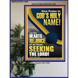 GIVE PRAISE TO GOD'S HOLY NAME  Bible Verse Poster  GWPOSTER11809  "24X36"