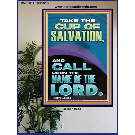 TAKE THE CUP OF SALVATION AND CALL UPON THE NAME OF THE LORD  Modern Wall Art  GWPOSTER11818  