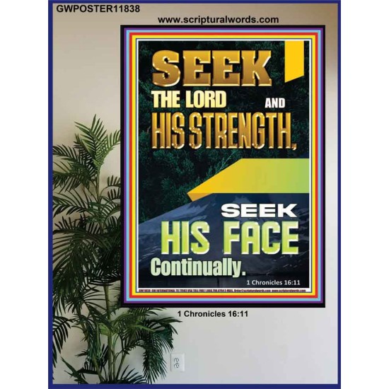SEEK THE FACE OF GOD CONTINUALLY  Unique Scriptural ArtWork  GWPOSTER11838  